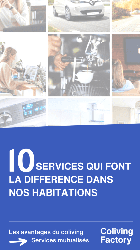 10 services qui font la différence dans nos Habitations en coliving par Compose