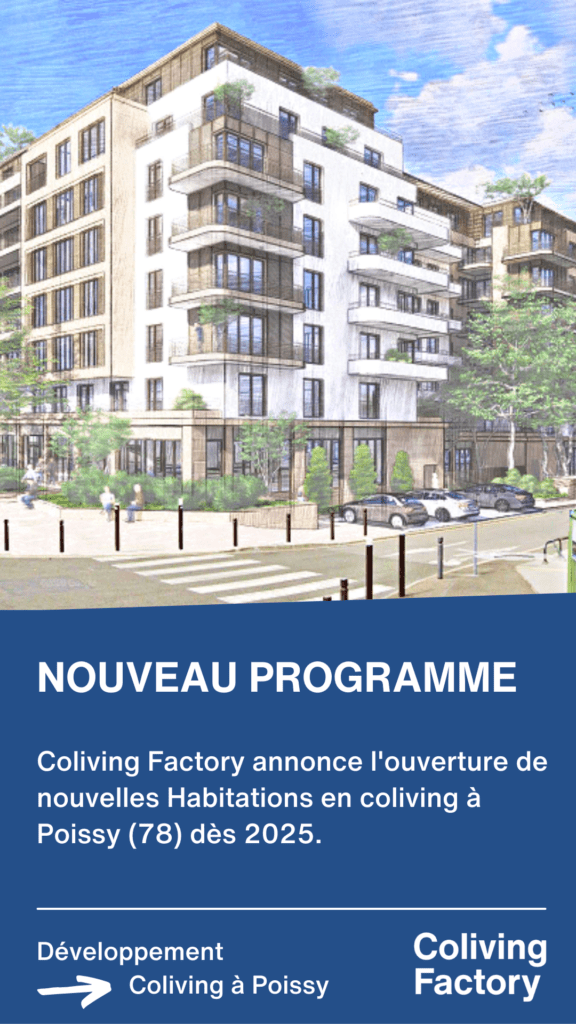 Coliving Factory développe son modèle d'Habitations en coliving à Poissy (78)