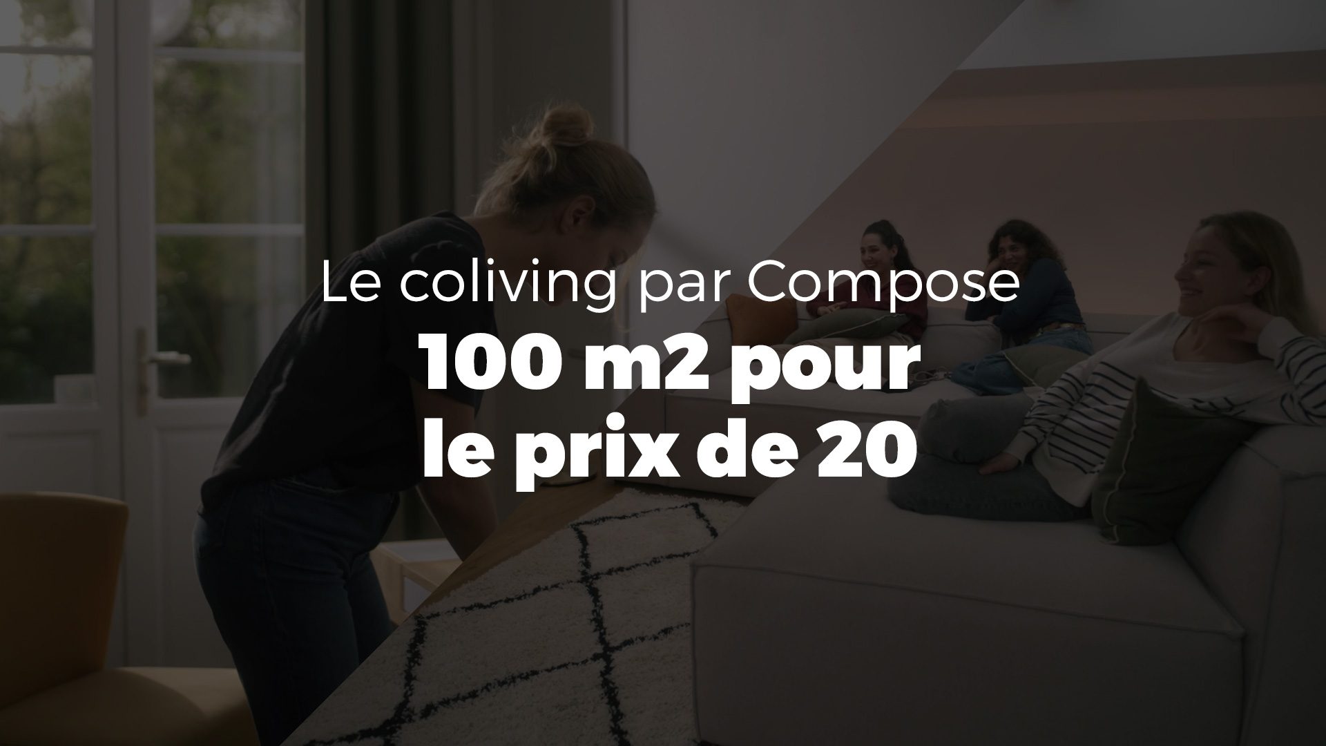 Vidéo | Le coliving par Compose : 100 m² pour le prix de 20