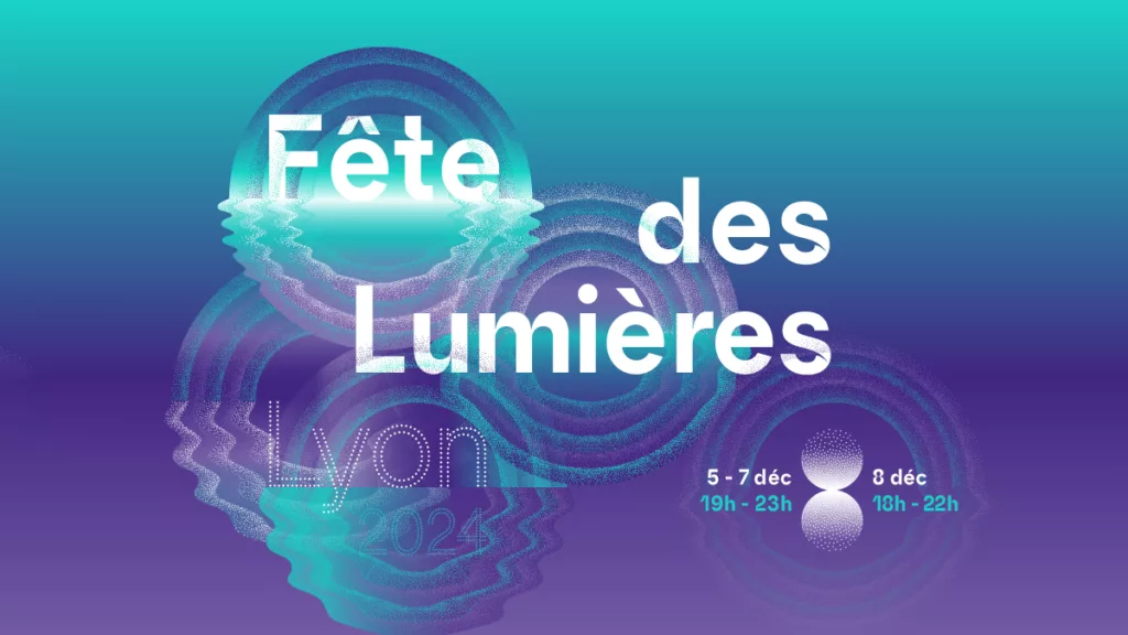 Découvrez et vivez la Fête des Lumières 2024 à Lyon