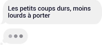 Les petits coups durs, moins lourds à porter