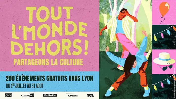 Tout l’Monde Dehors
Culture gratuite partout à Lyon